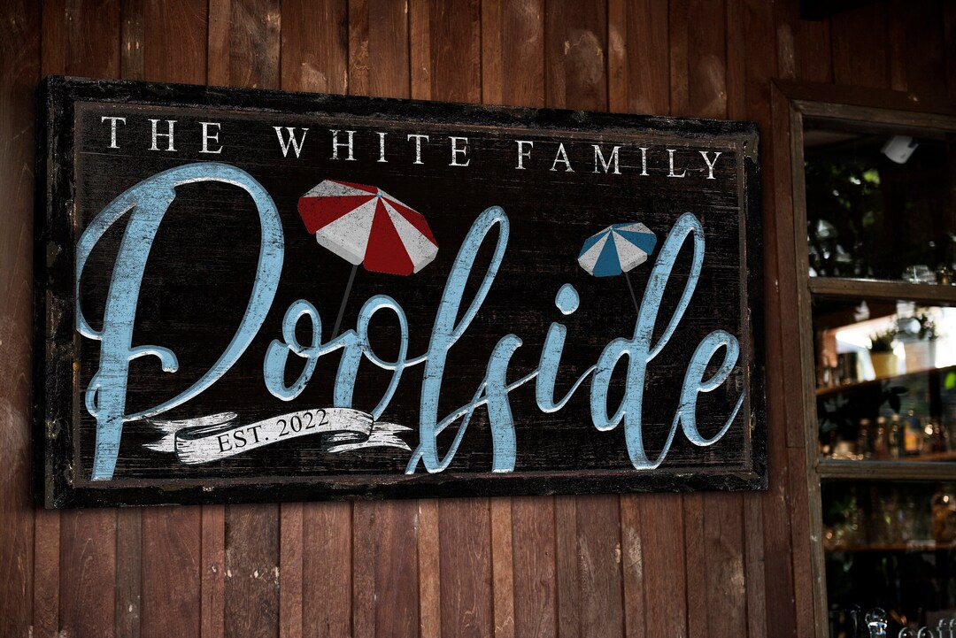 Custom Poolside Sign, Family Name Poolside Decor, Outdoor Pool Bar Sign, Farmhouse Pool Decor