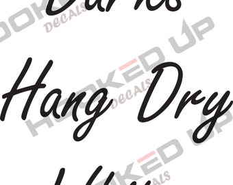 Darks, Hang Dry, Whites Vinyl Transfer Decal - 3 individual decals