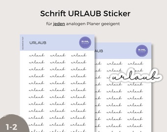 May include: Two sheets of stickers with the word "urlaub" (German for vacation) written in cursive script. The stickers are designed for use in analog planners.