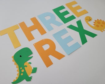 Three Rex Banner, Three Rex Sign, Three Rex Birthday Banner, Dinosaur Banner, 3 Rex Birthday Banner, Three Rex Birthday