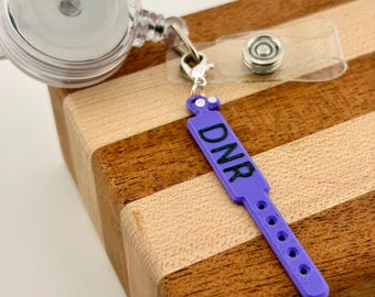 DNR band - Funny nursing badge reels