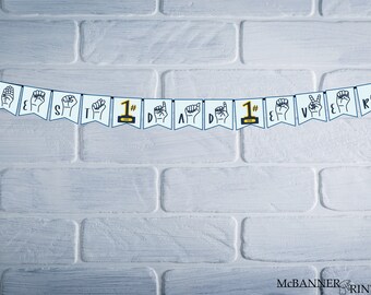 ASL "Dad Ever" Banner | Father's Day Printable Decor (PDF)