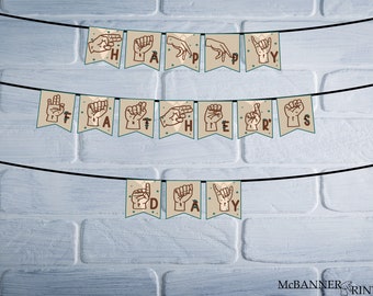 ASL Happy Father's Day Banner | Printable Sign (Digital Download)