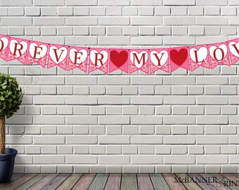 Forever My Love Heart Banner, Printable Valentines Decor (PDF)