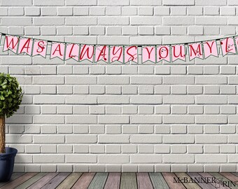 It Was Always You, My Love valentines decorations printable valentines my love