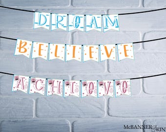Dream Believe Achieve Banner | Motivational Classroom Decor (PDF)