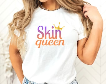 Skin Queen Shirt | Esthetician Shirt | Beautician Shirt | Gift for Esthetician | Esthetician Gift | Skincare Shirt | Esthetician