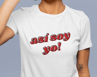 Así Soy Yo T-Shirt | This Is Me T-Shirt | RDB T-Shirt | Women&#39;s Fitted Tee | Gift for Her | Fan Gift, Rebelde Tee | RBD Tee | Women&#39;s TShirt