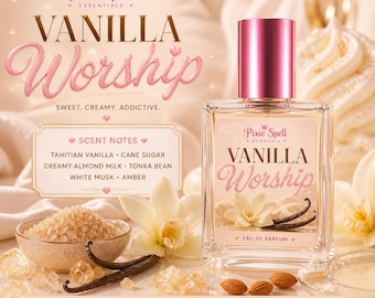 Vanilla Worship Fragrance | An Inspired Luxury Fragrance | Tahitian Vanilla, Almond Milk, Tonka Bean, Musk