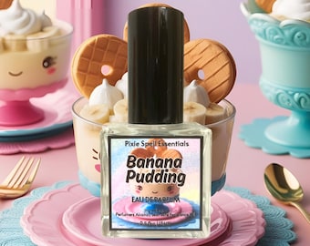 Banana Pudding Fragrance | Ripe Bananas, Vanilla Custard, Toasted Butter Wafers, Whipped Vanilla Cream | Eau de Parfum, Perfume Oil