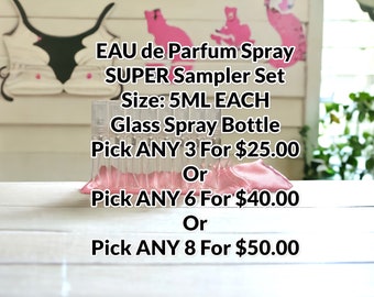 Eau de Parfum Spray SUPER Sampler Set (5ML EACH Glass Spray Bottle) Pick Any 3 for 25.00 or 6 for 40.00 or 8 for 50.00