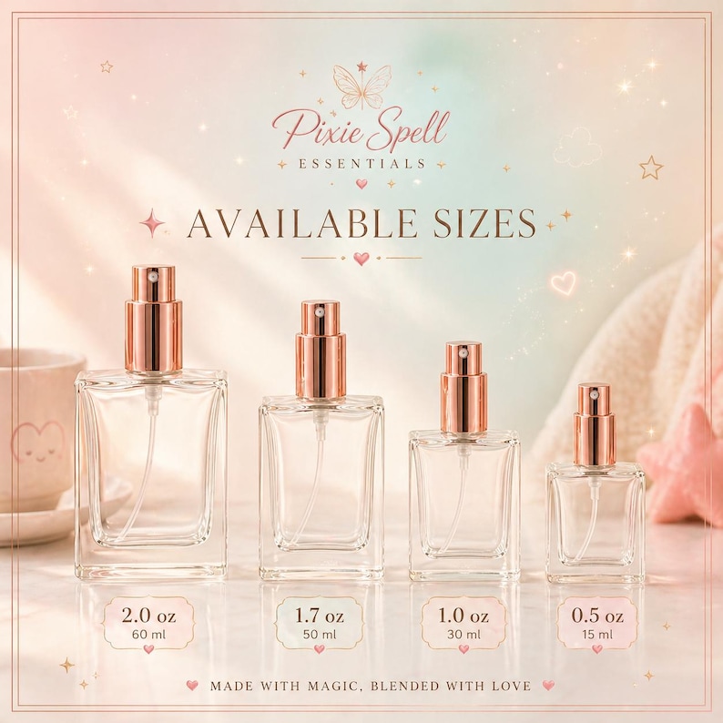May include: Four clear glass spray bottles with rose gold pumps, arranged by size from 2.0 oz to 0.5 oz. The text reads Pixie Spell Essentials, Available Sizes, and Made with Magic, Blended with Love, with labels for 2.0 oz, 1.7 oz, 1.0 oz, and 0.5 oz.