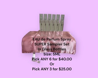 Parfum SUPER Sampler Set (6-5ML Size each glass spray bottle 30ML total)OR(3-5ML Size each glass spray bottle 15ML total)