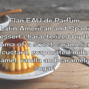 Fragrence Flan Flan Fragrance, Caramel, Custard, Evaporated Milk, Vanilla, Caramelized ...