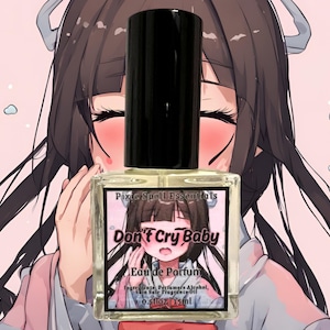 Don&#39;t Cry Baby (Inspired by Cry Baby) Fragrance. Strawberry, Fresh Milk, Caramel, Sweet Forest Fruits, .