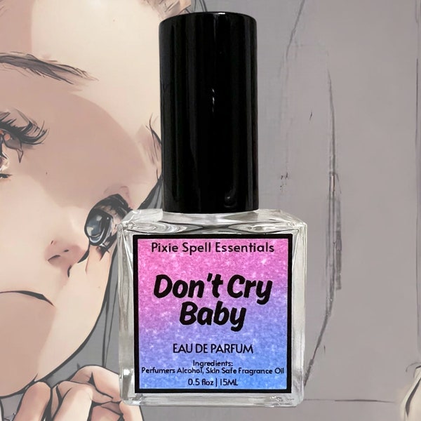 Don't Cry Baby (Inspired by Cry Baby) Fragrance. Strawberry, Fresh Milk, Caramel, Sweet Forest Fruits, . Now ONLY available in Perfume Oil.