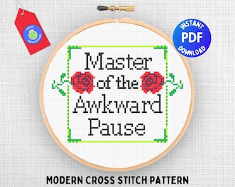 Funny Nerdy Cross Stitch Pattern: Master of the Awkward Pause (Easy PDF Pattern)