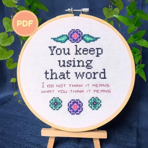 Snarky Princess Bride Cross Stitch Pattern: 'You Keep Using That Word' Funny Quote for English Nerds (PDF Download)