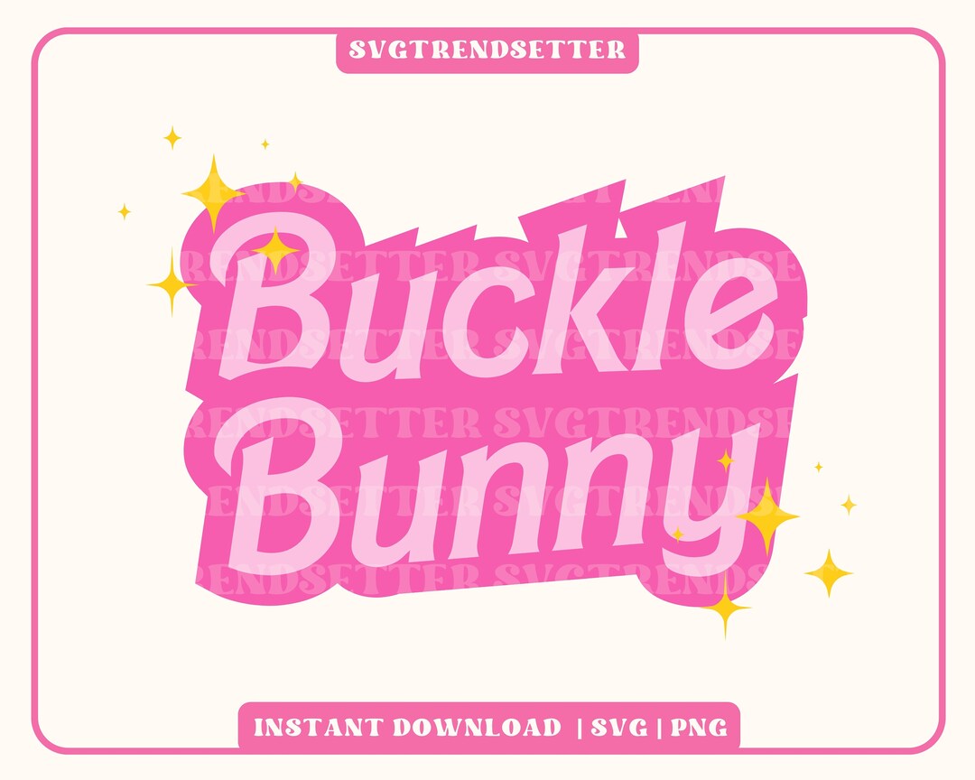 Buckle Bunny Svg Rodeo Svg Pink Cowgirl Svg in My Cowgirl Era Etsy