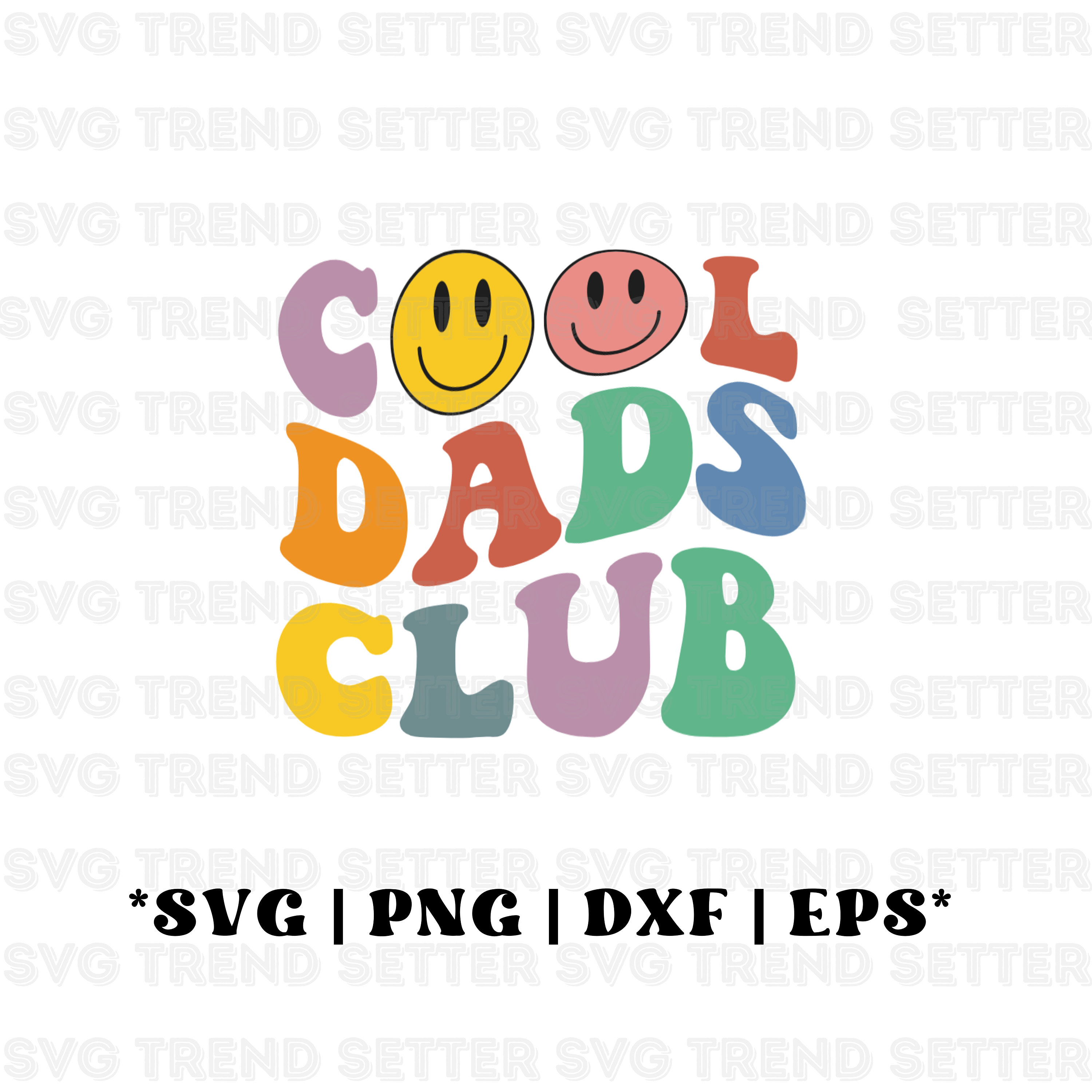 Cool Dad Svg, Cool Dads Club Svg, Dada Svg, Girl Dad Svg, Boy Dad Svg