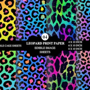 May include: A collection of colorful leopard print edible cake sheets. The sheets feature vibrant designs with black spots on backgrounds of yellow, pink, blue, and green. Text on the image reads "LEOPARD PRINT PAPER" and "EDIBLE IMAGE SHEETS". Sizes include 4 x 10 inch, 6 x 10 inch, and 8 x 10 inch.