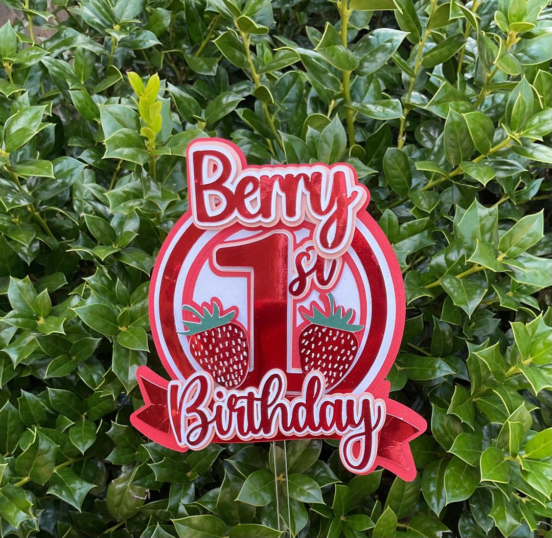 Berry First Birthday Cake Topper | Strawberry Theme 1st Birthday Party ...