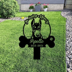Personalized Dog Memorial Stake,In Loving Memory Doberman Dog,Metal Stake,Pet Grave Marker,Remembrance Stake,Doberman Sign,Garden Decor