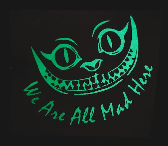 Alice In Wonderland Quote We're All Mad Here Vinyl Wall Sticker