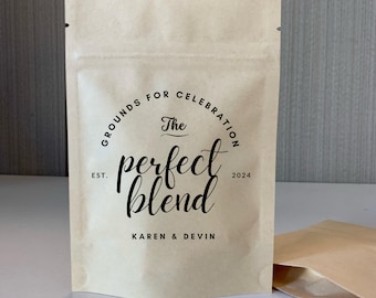 25 The Perfect Blend Coffee Wedding Favor Bag - Bridal Shower Favor, Coffee Favor Bags, Resealable Coffee Pouch, Personalized Wedding Favor