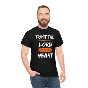 Trust the Lord With All Your Heart - Mens Proverbs Bible Tee - Black