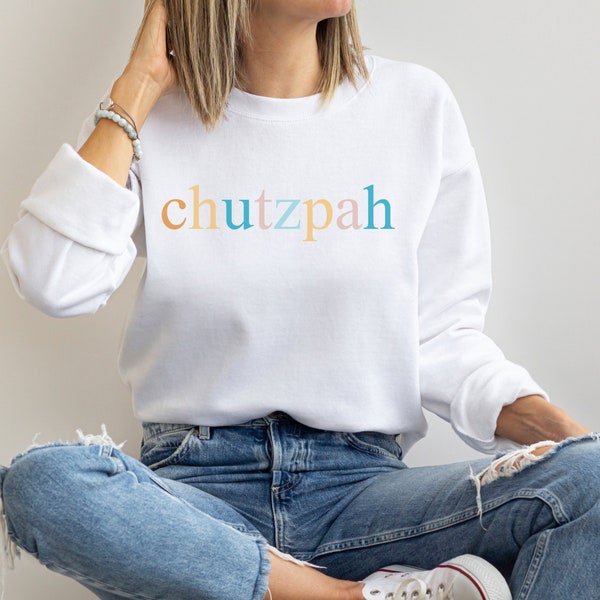 Chutzpah Sweater, Hannukah Sweatshirt, Jewish Sweatshirt, Jewish Gift, Gift for her, Yiddish Sweater, Judaica