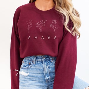 Ahava Floral Sweatshirt Hebrew Love Sweatshirt Am Yisrael Chai Jewish Sweatshirt Jewish Pride Support Israel