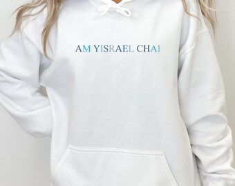 Am Yisrael Chai Jewish Pride Israeli Hoodie Israel Jewish Pride Jewish Sweater Judaica Gifts Hebrew Gift Unisex Hoodie Am Yisrael Chai Shirt