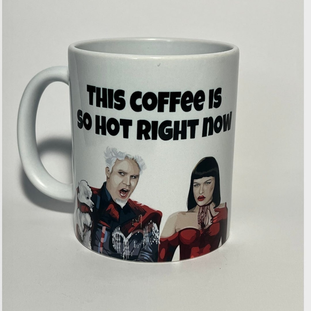 This Coffee is so Hot Mug 11oz | Zoolander | Mugatu | Funny Mug - Etsy