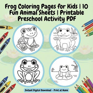 Frog Coloring Pages for Kids | 10 Fun Animal Sheets | Printable Preschool Activity PDF | Ages 3-7 | Instant Download