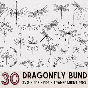 Peut inclure: Ensemble de 30 dessins de libellules en noir et blanc, avec différents styles et compositions. Le texte "30 DRAGONFLY BUNDLE" est affiché avec les options de format de fichier : SVG, EPS, PDF et PNG transparent.