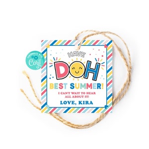 Printable Have DOH best Summer Card | Kid Classroom Play Dough Summer Gift Tag, Personalize in Corjl, Editable Template, End Of School Tags