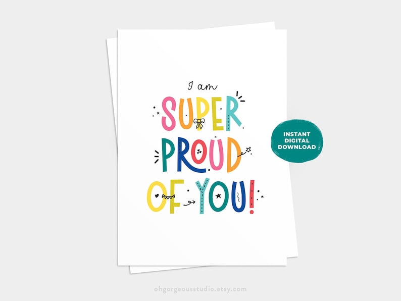 Proud Card Printable Graduation Card: Super Proud of You, Instant Download (PDF ...