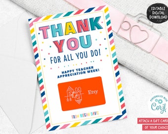 May include: A colorful printable thank you card for teachers with a gift card template. The card says "Thank You for all you do! Happy Teacher Appreciation Week!" and has a space for a gift card with the text "Etsy" on it. The card is decorated with stars and stripes.