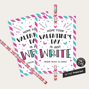 Etiqueta de lápis de dia dos namorados, etiqueta de presente de classe Just Write, cartão de dia dos namorados sem doces para amigo aluno, colega de classe, edite em Corjl, modelo editável