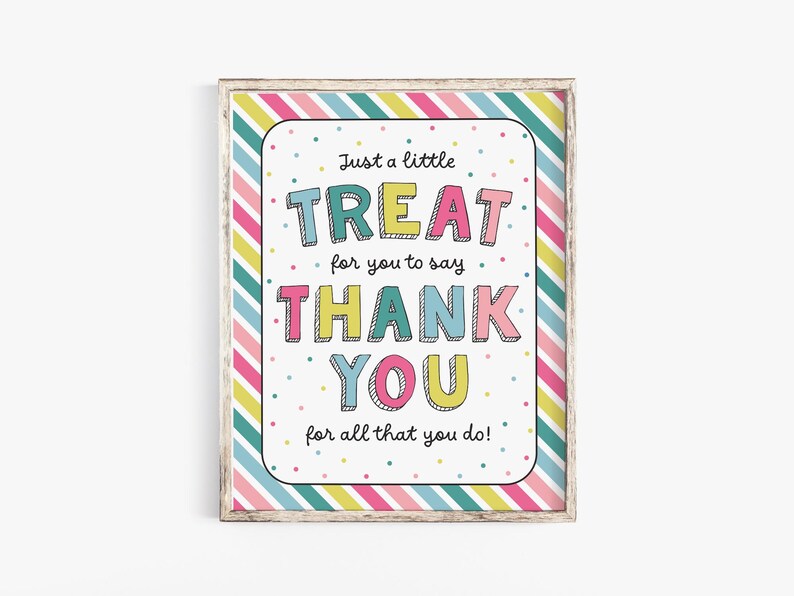 Appreciation Sign Staff Teacher Appreciation Week, Thank You Treat Sign