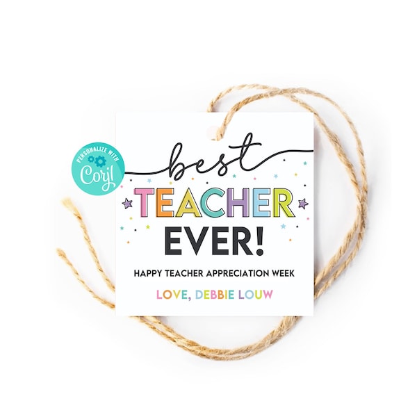 Best Teacher Ever Appreciation Tag, Editable Teacher Appreciation Gift Card, School Gift Tag For Teacher Coach PTO Digital Corjl Template