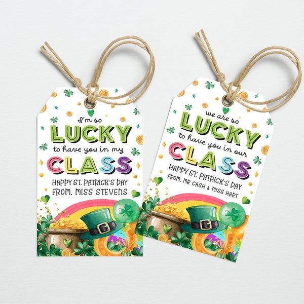 Printable Teacher St. Patrick's Day Class Tag | Happy St. Patricks Day Tag, Editable St Paddy Day, Classroom Favor Tag, Lucky Class Kids Tag