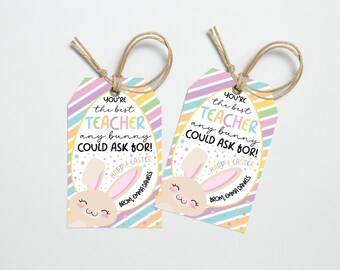 May include: Two pastel striped gift tags with a bunny rabbit illustration and the text "You're the best teacher any bunny could ask for!"  Happy Easter from Emma Daniels.