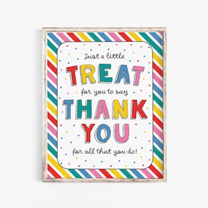 Teacher Appreciation Treat Sign: Thank You Printable (8x10) - Etsy
