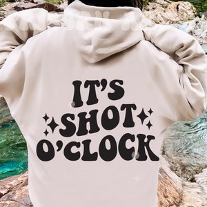 It&#39;s shot o&#39;clock SVG and PNG | tanned and tipsy, drunk af, funny drinking png, tequila svg, girls trip, vodka, funny alcohol party svg