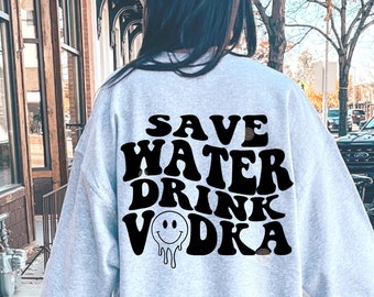 Salvar Água Beber Vodka SVG e PNG | bronzeado e embriagado, bêbado demais, beber engraçado png, tequila svg, viagem de garotas, vodca, festa engraçada com álcool svg