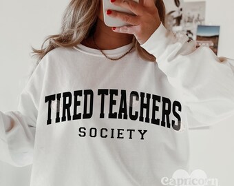 Tired Teachers society SVG and PNG | trendy varsity font svg, teacher club svg, overstimulated teacher svg, teacher life svg, teachers shirt