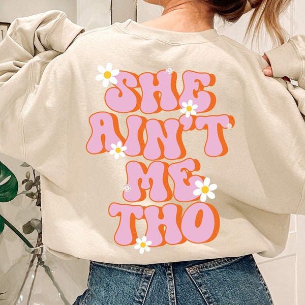 She ain't me tho SVG and PNG | self love, baddie svg, bad bitch energy svg, petty af svg, stay petty svg, self care club, girl boss svg