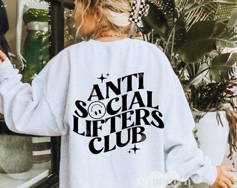 Antisocial Lifters Club SVG y PNG / chicas que levantan svg, día de pierna svg, entrenamiento svg, gimnasio divertido svg, fitness svg, chica de gimnasio svg, barbell baddie